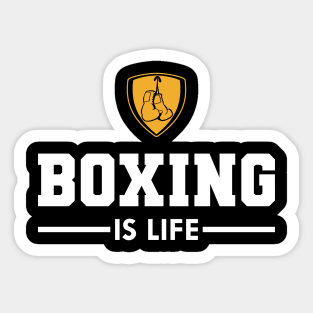 Boxing is life Sticker